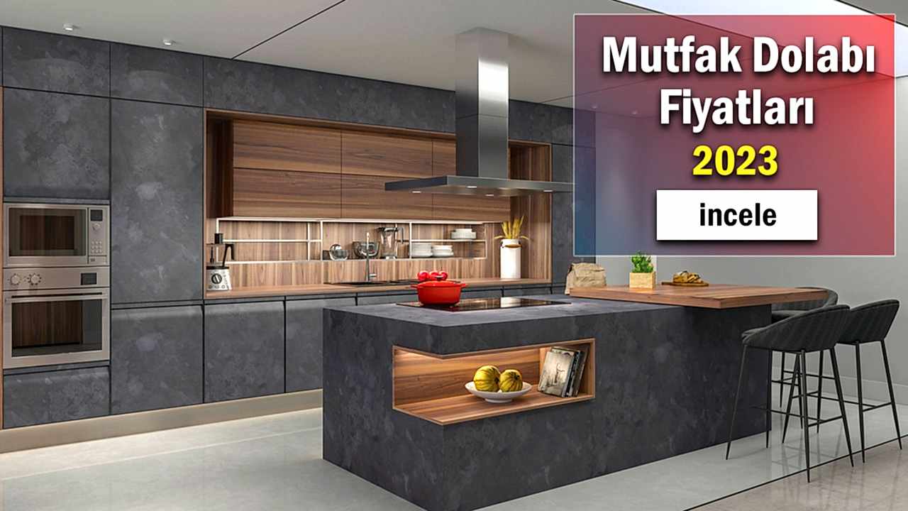 Mutfak Dolabı Fiyatları