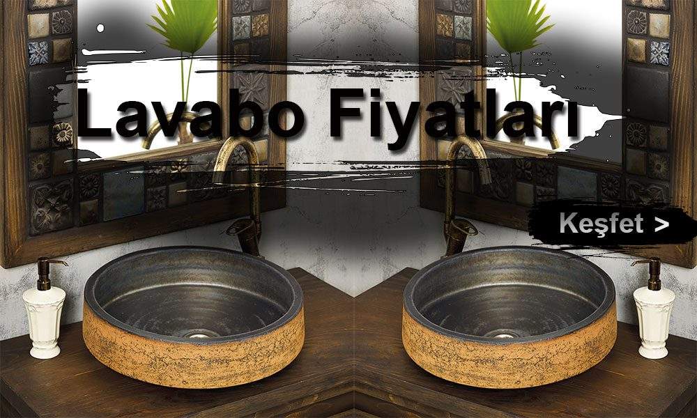 Lavabo Fiyatları