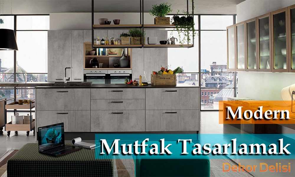 Mutfak Tasarlamak
